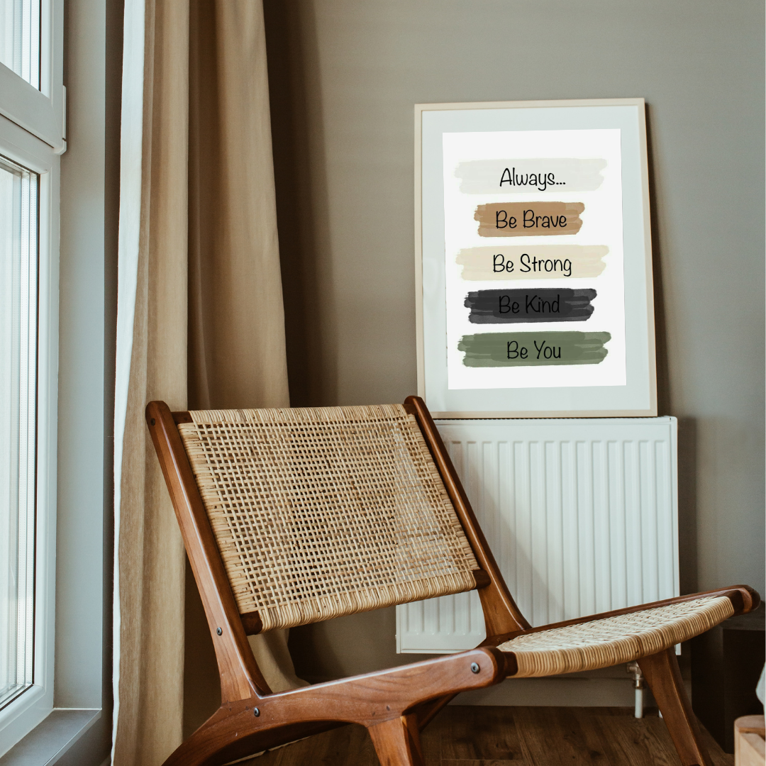 Motivational Quote Wall Art – Be Brave, Be Strong, Be Kind, Be You – Printable Digital Download
