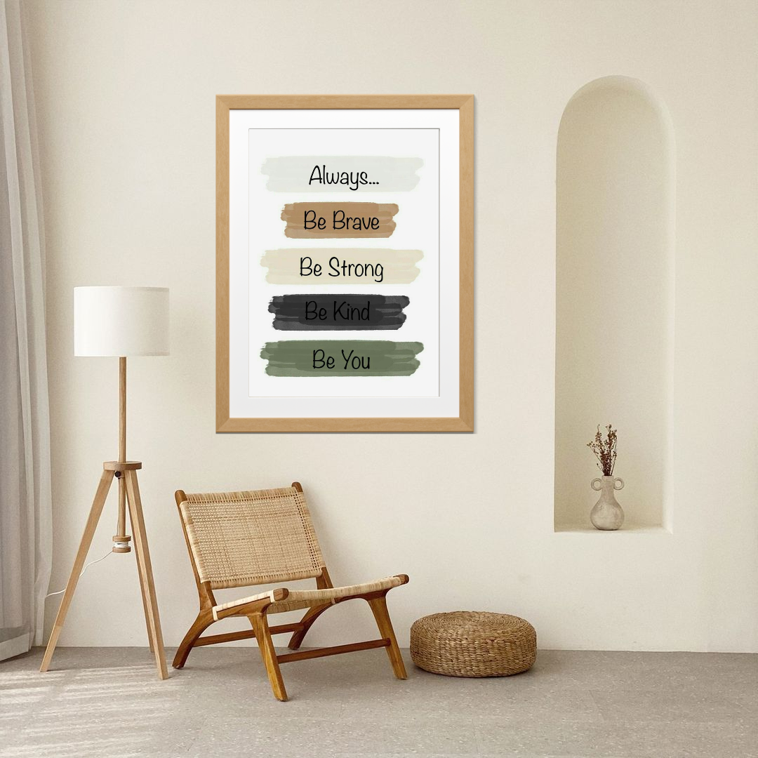 Motivational Quote Wall Art – Be Brave, Be Strong, Be Kind, Be You – Printable Digital Download